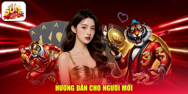 Hướng dẫn cho người mới