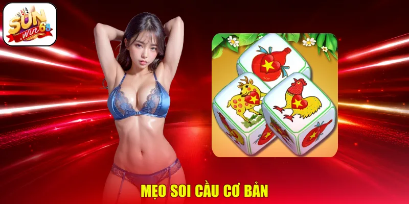 Mẹo soi cầu cơ bản