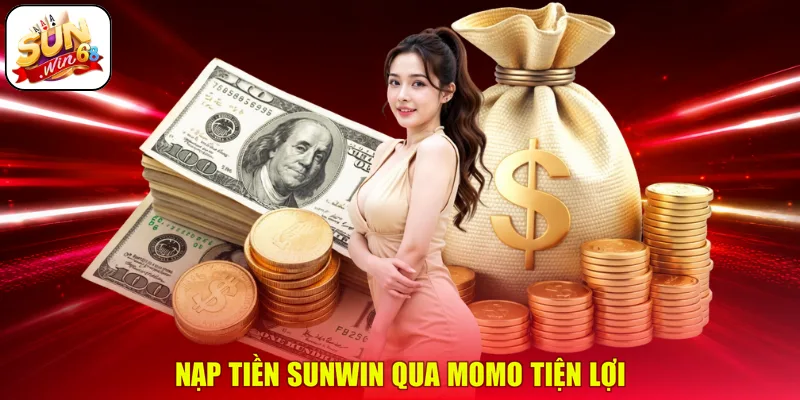 Nạp tiền SUNWIN qua MoMo tiện lợi
